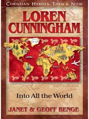 cover image of Loren Cunningham: Into All the World
